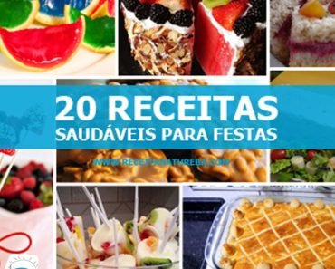 20 Receitas Saudáveis Para Festas
