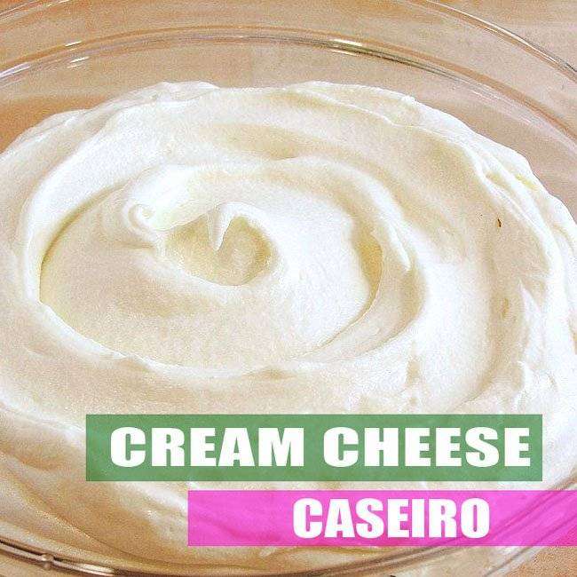 Receita de Cream Cheese Caseiro Cremoso