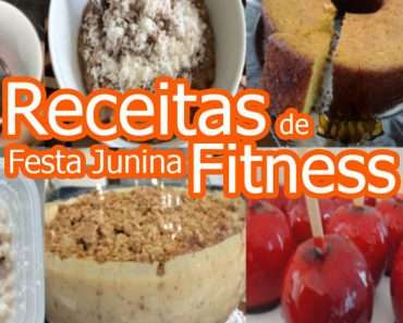 7 Receitas de Festa Junina Fitness
